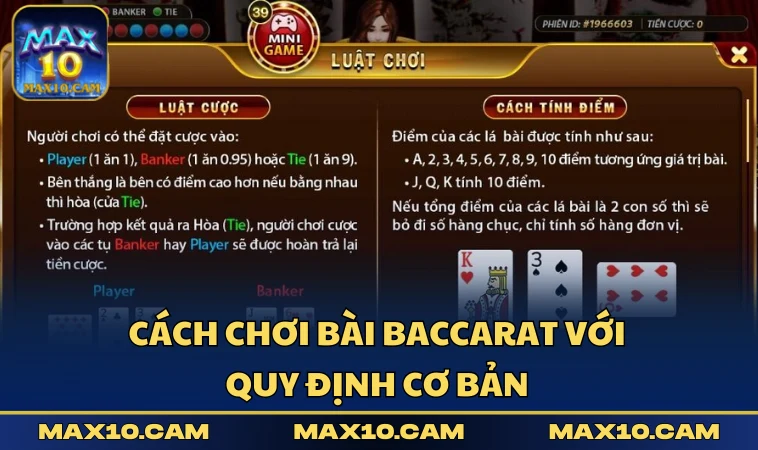 Cách chơi bài Baccarat với quy định cơ bản