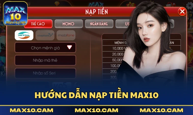 Hướng dẫn nạp tiền MAX10