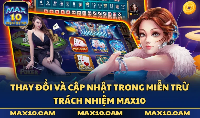 Thay đổi và cập nhật trong miễn trừ trách nhiệm MAX10